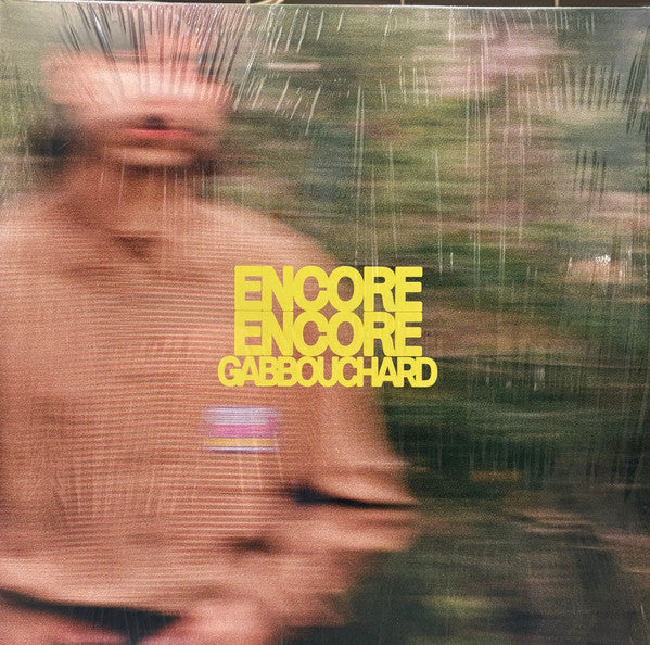 Bouchard, Gab- Encore Encore LP