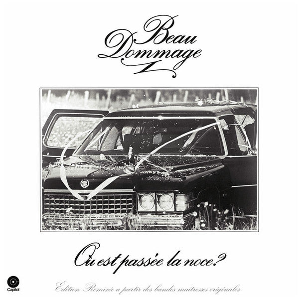 Beau Dommage - Où est passée la noce? (édition remixée) (180g-vinyle noir)