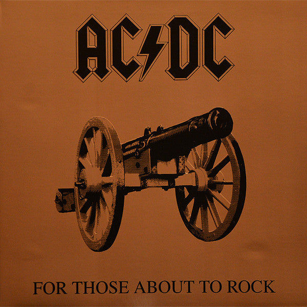 AC/DC - For Those About to Rock (We Salute You)