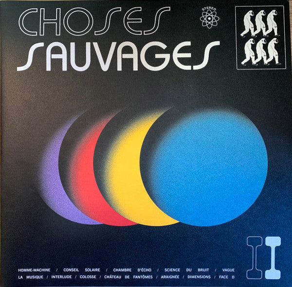 Choses Sauvages - Choses Sauvages II (2LP)