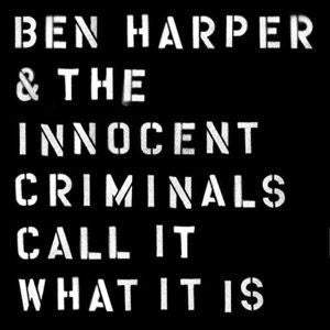 Ben Harper And The Innocent Criminals - Call It What It Is - La Boîte Musicale - Vinyl Records - Vinyl Records - 