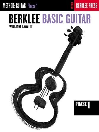 Berklee Basic Guitar – Phase 1 Guitar Technique - La Boîte Musicale - Hal Leonard - 