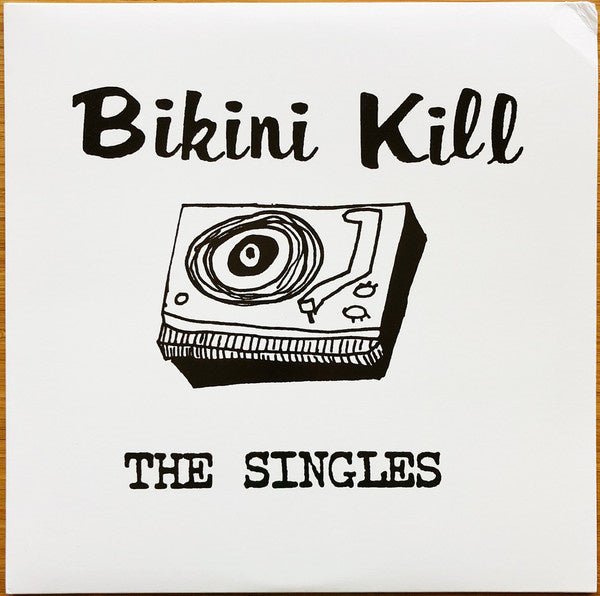 Bikini Kill - The Singles - La Boîte Musicale - Vinyl Records - Vinyl Records - 