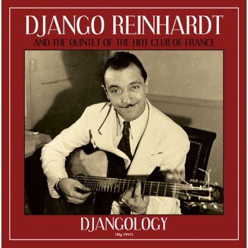 Django Reinhardt And The Quintet Of The Hot Club Of France – Djangology - La Boîte Musicale - Vinyl Records - Vinyl Records - 