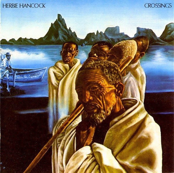 Herbie Hancock - Crossings - La Boîte Musicale - Vinyl Records - Vinyl Records - 