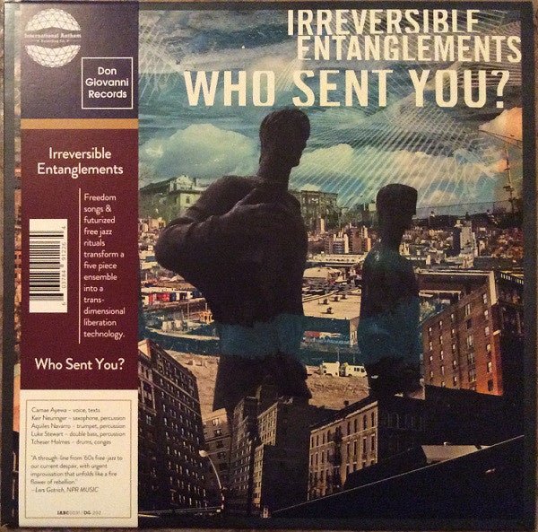 Irreverible Entanglement - Who Sent You - La Boîte Musicale - Vinyl Records - Vinyl Records - 