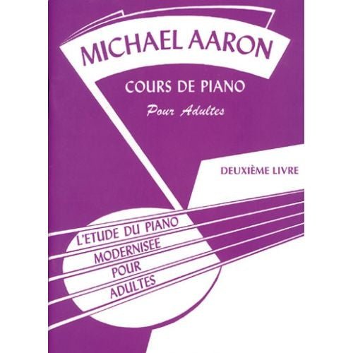 Michael Aaron - Cours de Piano pour Adultes - Français - La Boîte Musicale - La Boîte Musicale - 