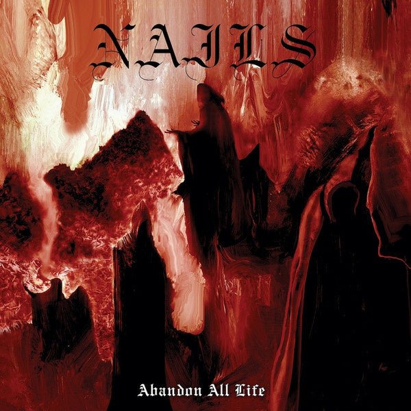 Nails - Abandon All Life - La Boîte Musicale - Vinyl Records - Vinyl Records - 