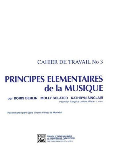 Principes Elementaires de la Musique - Cahier de Travail #3 - La Boîte Musicale - La Boîte Musicale - 