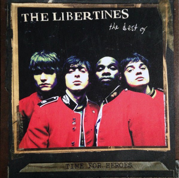 The Best Of The Libertines - Time For Heroes - LP - La Boîte Musicale - Vinyl Records - Vinyl Records - 