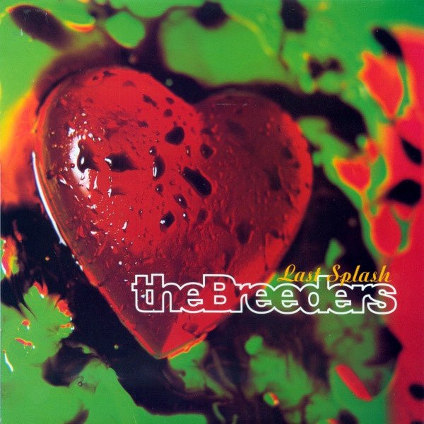 The Breeders - Last Splash - La Boîte Musicale - Vinyl Records - Vinyl Records - 