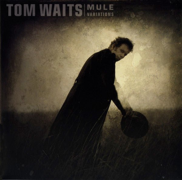 Tom Waits – Mule Variations - La Boîte Musicale - Vinyl Records - Vinyl Records - 