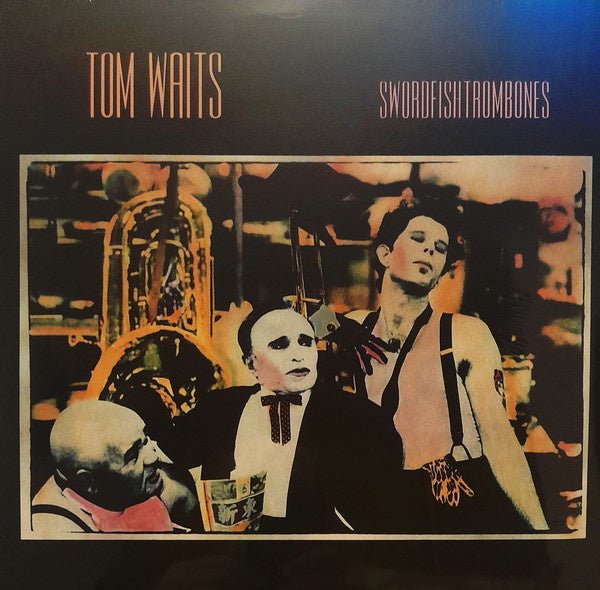 Tom Waits – Swordfishtrombones - La Boîte Musicale - Vinyl Records - Vinyl Records - 